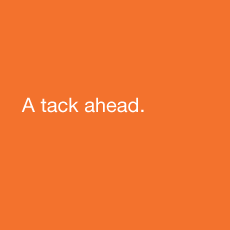 A tack ahead.